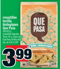 Super C croustilles tortilla biologiques Que Pasa | Que Pasa tortilla chips offer