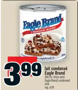 Super C lait condensé Eagle Brand |Eagle Brand condensed milk offer