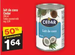 Super C lait de coco Cedar | Cedar coconut milk offer