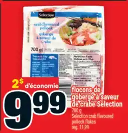 Super C flocons de goberge à saveur de crabe Sélection | Selection crab flavoured pollock flakes offer
