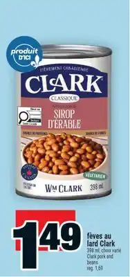 Super C fèves au lard Clark | Clark pork and beans offer