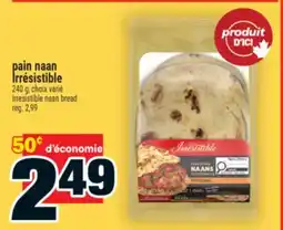 Super C pain naan Irrésistible | Irresistible naan bread offer
