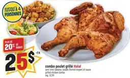 Marché Adonis COMBO POULET GRILLÉ HALAL | GRILLED CHICKEN COMBO offer