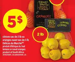 Maxi CITRONS SAC DE 2 LB OU ORANGES NAVEL SAC DE 3 LB | LEMONS OR NAVEL ORANGES offer