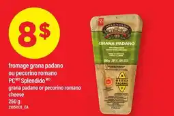 Maxi FROMAGE GRANA PADANO OU PECORINO ROMANO PC SPLENDIDO | GRANA PADANO OR PECORINO ROMANO CHEESE offer