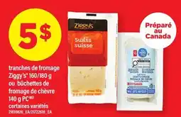 Maxi TRANCHES DE FROMAGE ZIGGY'S 160/180 G OU BÛCHETTES DE FROMAGE DE CHÈVRE 140 G PC offer