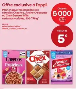 Maxi CÉRÉALES CHEERIOS, AVOINE CROQUANTE OU CHEX GENERAL MILLS | CEREAL offer