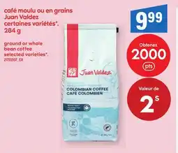 Maxi CAFÉ MOULU OU EN GRAINS JUAN VALDEZ | GROUND OR WHOLE BEAN COFFEE offer