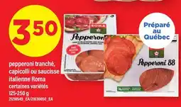 Maxi PEPPERONI TRANCHÉ, CAPICOLLI OU SAUCISSE ITALIENNE ROMA offer