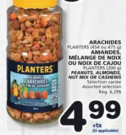 Marches Tradition PLANTERS (454 or 475 g), PLANTERS (200 g) PEANUTS, ALMONDS, NUT MIX OR CASHEWS offer