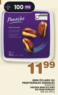 Marches Tradition PANACHE FROZEN MINI-ECLAIRS OR PROFITEROLES offer