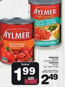Marches Tradition AYLMER ACCENTS (540 mL) TOMATOES 796 mL offer