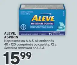 Brunet ALEVE, ASPIRIN Naproxène ou A.A.S. sélectionnés offer