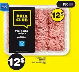 Marches Tradition PRIX CLUB LEAN GROUND PORK offer