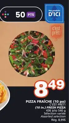 Marches Tradition C'EST PRÊT! FRESH PIZZA offer