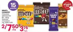 Brunet M&M'S,CADBURY Chocolats sélectionnes offer