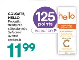 Brunet COLGATE, HELLO Produits dentaires sélectionnés offer