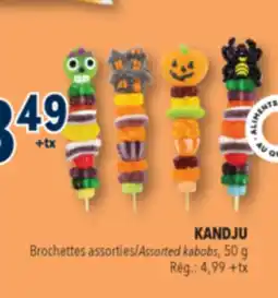 Familiprix KANDJU, Assorted kabobs offer