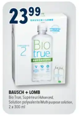 Familiprix BAUSCH + LOMB Bio True, Advanced, Multi-purpose solution, 2x 300ml offer