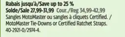 Canadian Tire Sangles MotoMaster ou sangles à cliquets Certified offer