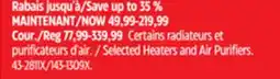 Canadian Tire Selected Heaters and Air Purifiers offer