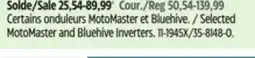 Canadian Tire Selected MotoMaster and Bluehive Inverters offer