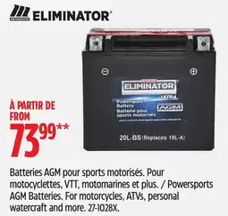 Canadian Tire Eliminator Powersports AGM Batteries offer