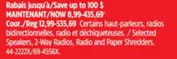 Canadian Tire Selected Speakers, 2-Way Radios, Radio and Paper Shredders offer