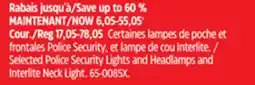 Canadian Tire Selected Police Security Lights and Headlamps and Interlite Neck Light offer