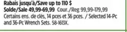 Canadian Tire Selected 14-Pc and 36-Pc Wrench Sets offer