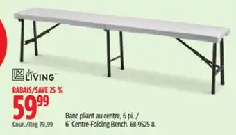 Canadian Tire For living 6´ Centre-Folding Bench offer