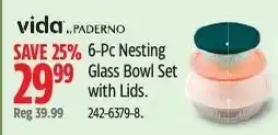 Canadian Tire Vida 6-Pc Nesting Glass Bowl Set with Lids offer