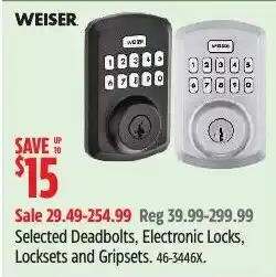 Canadian Tire Weiser Selected Deadbolts, Electronic Locks, Locksets and Gripsets offer