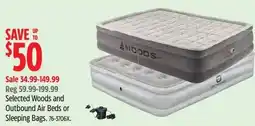 Canadian Tire Selected Woods and Outbound Air Beds or Sleeping Bags offer