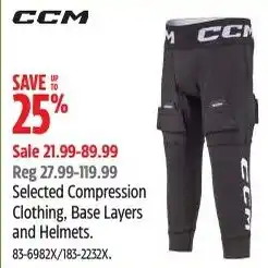 Canadian Tire Ccm selected compression clothing base layers and helmets offer