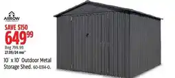 Canadian Tire Arrow 10' x 10' Outdoor Metal Storage Shed offer