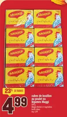 Marché Adonis cubes de bouillon au poulet ou légumes Maggi offer
