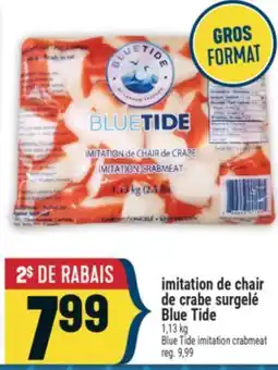 Marché Adonis IMITATION DE CHAIR DE CRABE SURGELÉ BLUE TIDE | BLUE TIDE IMITATION CRABMEAT offer