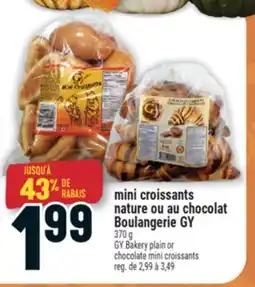 Marché Adonis MINI CROISSANTS NATURE OU AU CHOCOLAT BOULANGERIE GY | GY BAKERY PLAIN OR CHOCOLATE MINI CROISSANTS offer