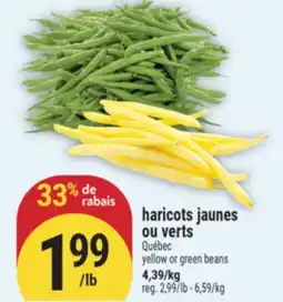 Marché Adonis HARICOTS JAUNES OU VERTS QUÉBEC | YELLOW OR GREEN BEANS offer