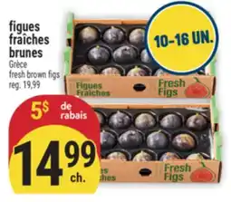 Marché Adonis FIGUES FRAÎCHES BRUNES | FRESH BROWN FIGS offer