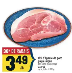 Marché Adonis RÔTI D'ÉPAULE DE PORC PIQUE-NIQUE | PORK PICNIC SHOULDER ROAST offer