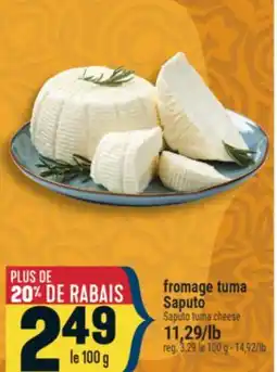 Marché Adonis fromage tuma Saputo offer