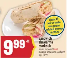 Marché Adonis SANDWICH SHAWARMA MARKOUK | MARKOUK SHAWARMA SANDWICH offer