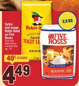 Marché Adonis farine tout usage Robin Hood ou Five Roses | Robin Hood or Five Roses flour offer