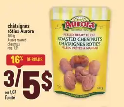 Marché Adonis CHÂTAIGNES RÔTIES AURORA | AURORA ROASTED CHESTNUTS offer