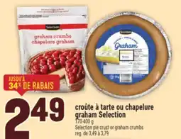 Marché Adonis CROÛTE À TARTE OU CHAPELURE GRAHAM SELECTION | SELECTION PIE CRUST OR GRAHAM CRUMBS offer