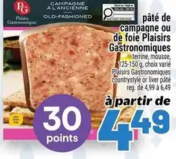 Metro Plaisirs Gastronomiques pâté de campagne ou de foie offer