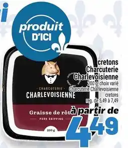 Metro Charlevoisienne cretons offer