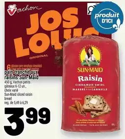 Metro Vachon pain tranché aux raisins Sun-Maid offer